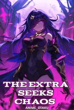 The Extra Seeks Chaos